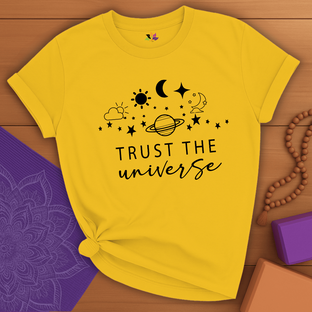 Trust the Universe T-shirt