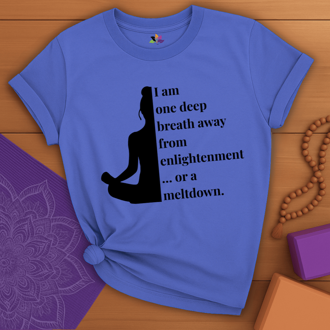 One Breath Away T-shirt