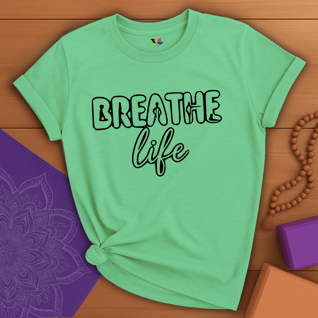 Breathe Life Yoga T-shirt