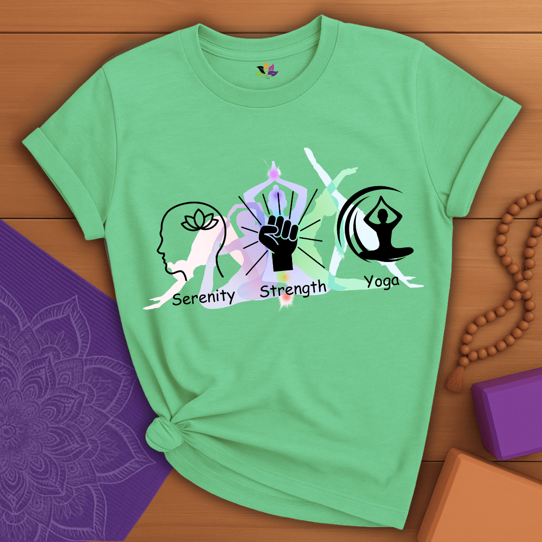 Serenity, Strength and Yoga T-shirt