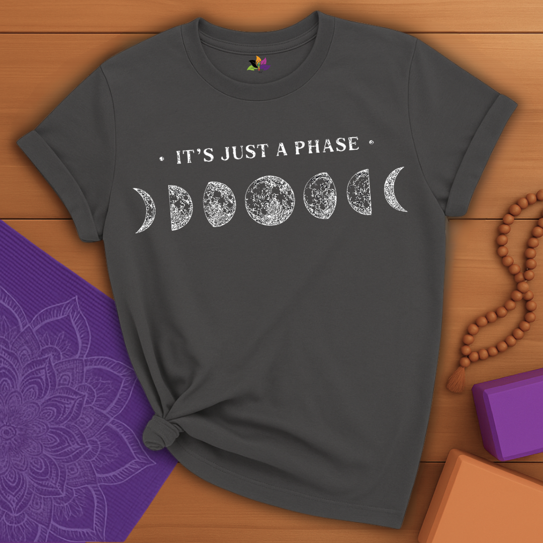 Just a Phase T-shirt