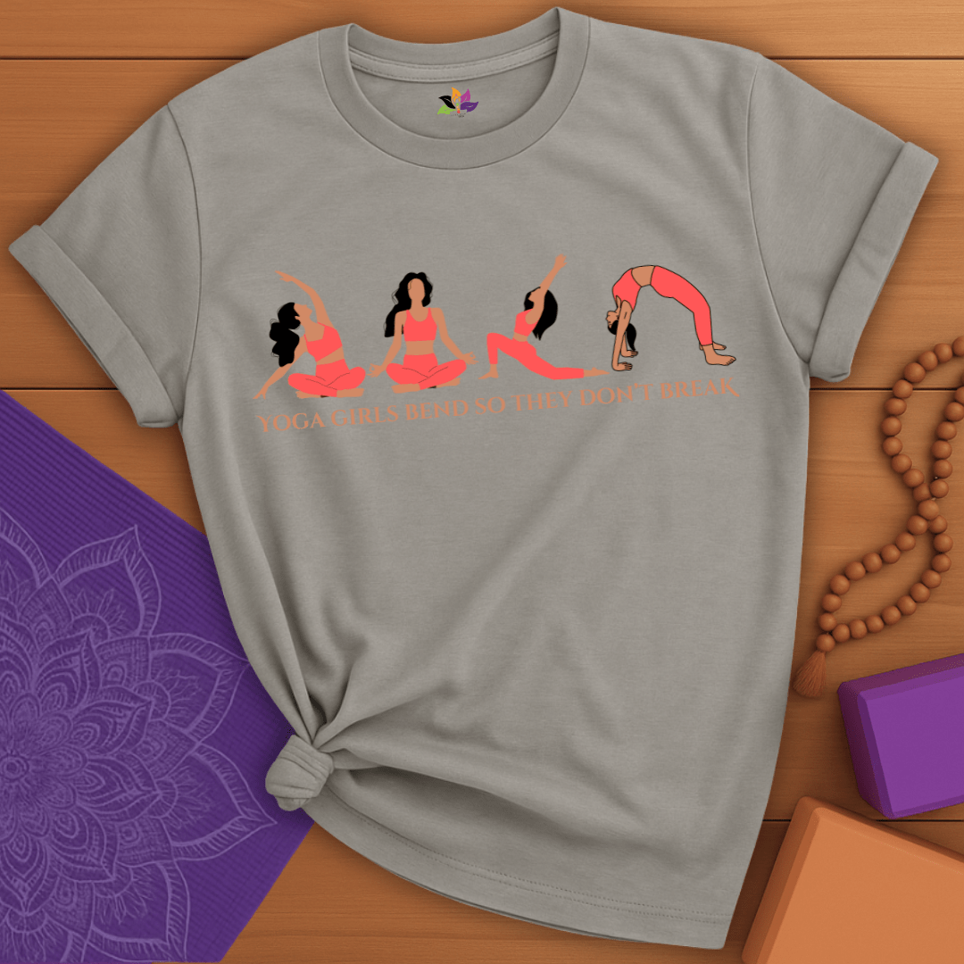 Yoga Girls bend, Don't Break t-shirt