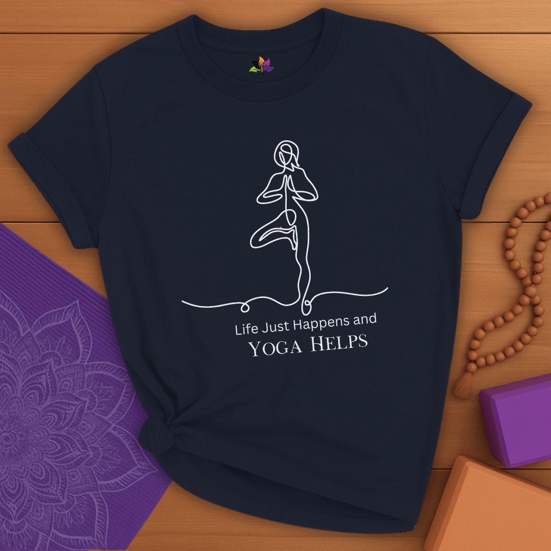 Life Happens, Yoga Helps T-shirt