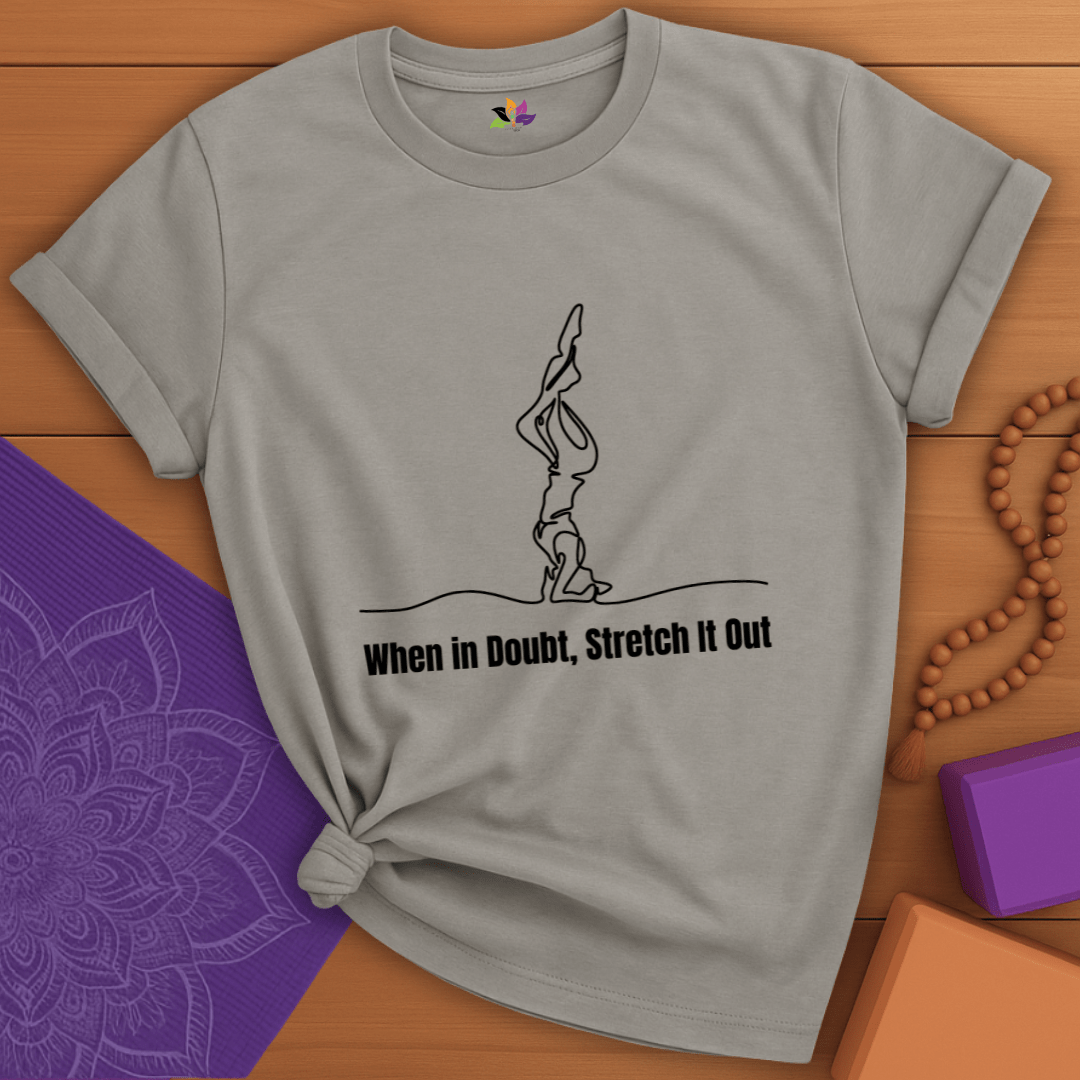 Stretch It Out T-shirt