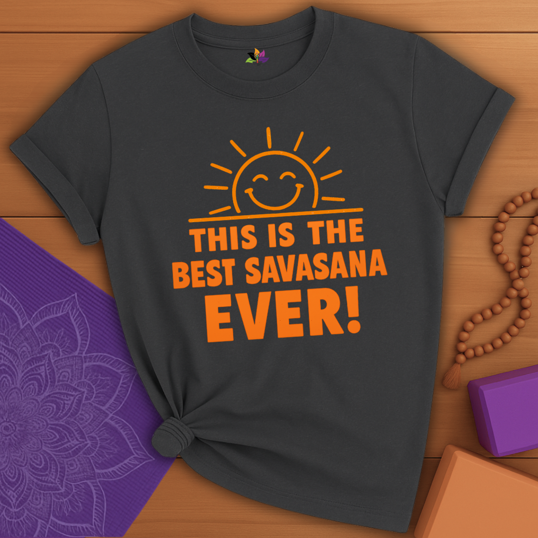 Best Savasana T-shirt