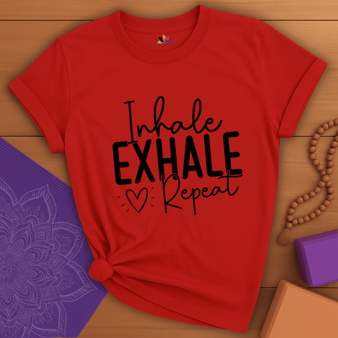 Inhale Exhale Repeat T-shirt
