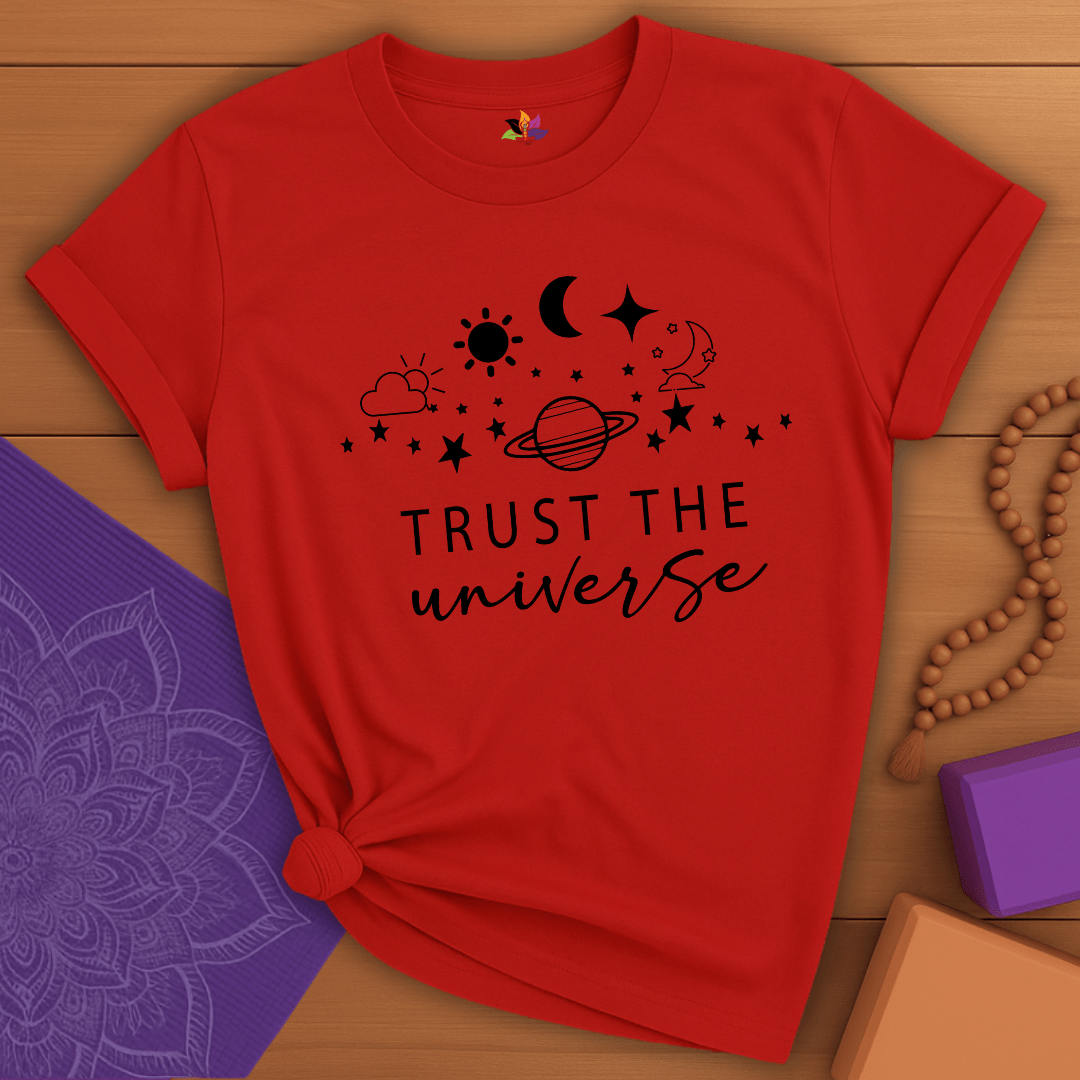 Trust the Universe T-shirt