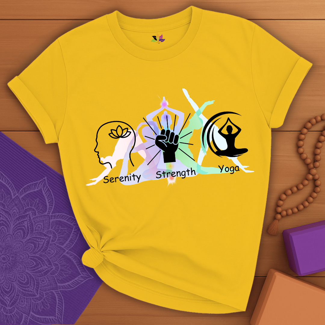 Serenity, Strength and Yoga T-shirt