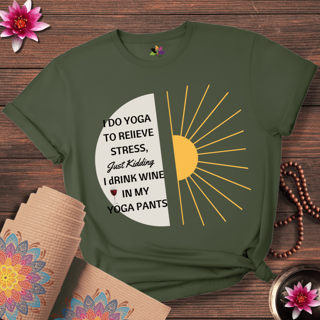 Wine Over Yoga: My Relaxation Plan T-shirt