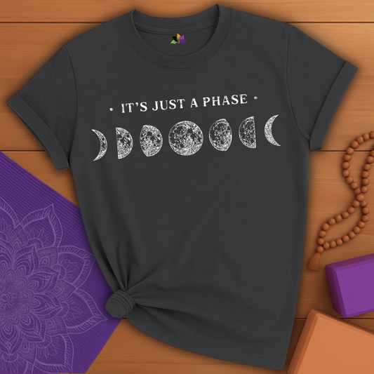 Just a Phase T-shirt
