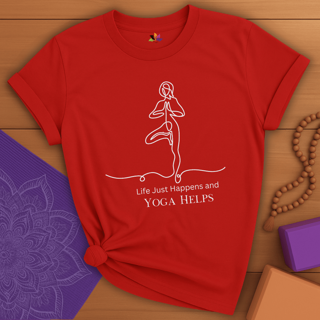 Life Happens, Yoga Helps T-shirt