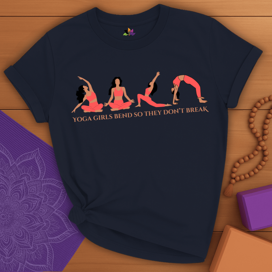 Yoga Girls bend, Don't Break t-shirt