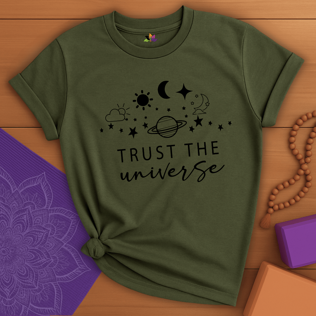 Trust the Universe T-shirt