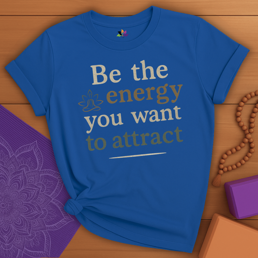Be the Energy T-shirt