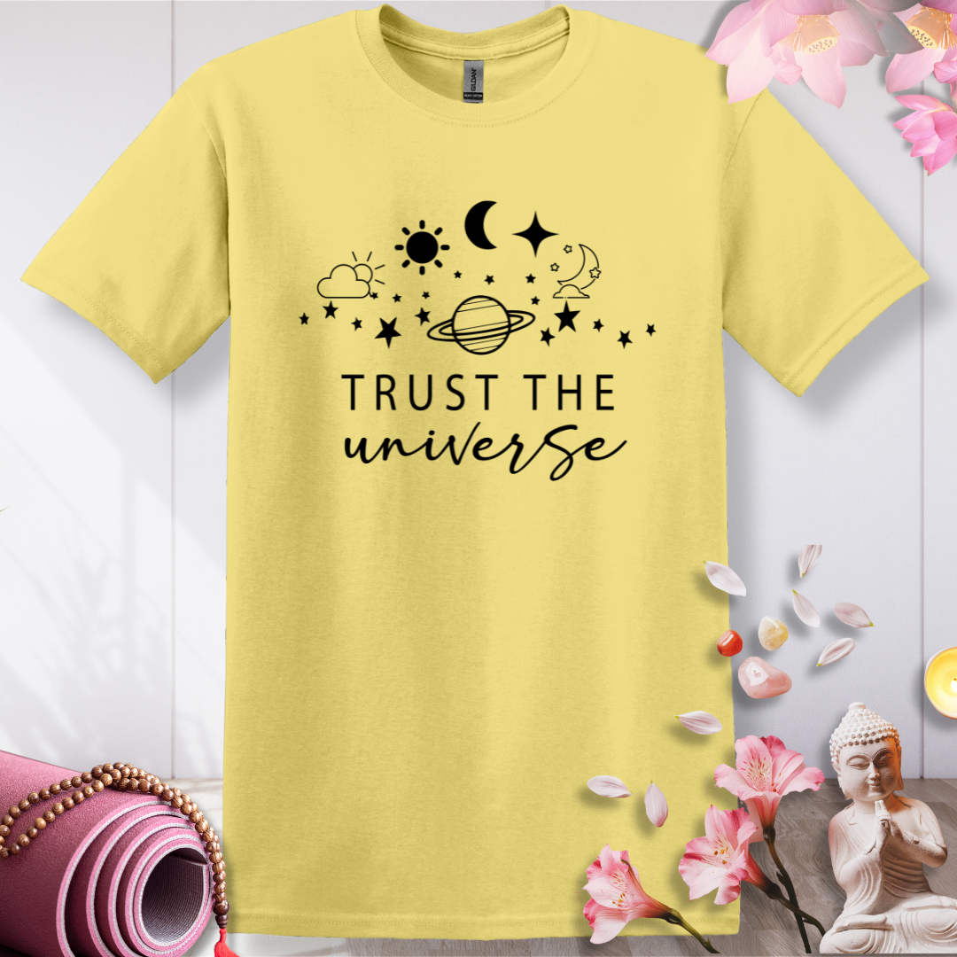 Trust the Universe T-shirt