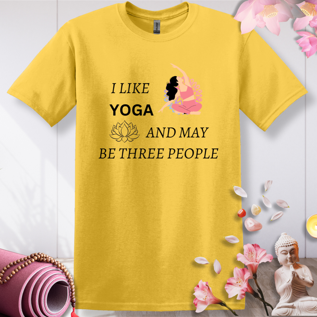 I like Yoga And May be Three People T-shirt