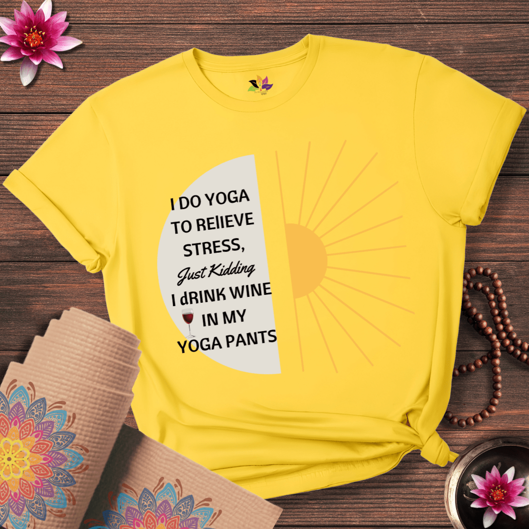 Wine Over Yoga: My Relaxation Plan  T-shirt