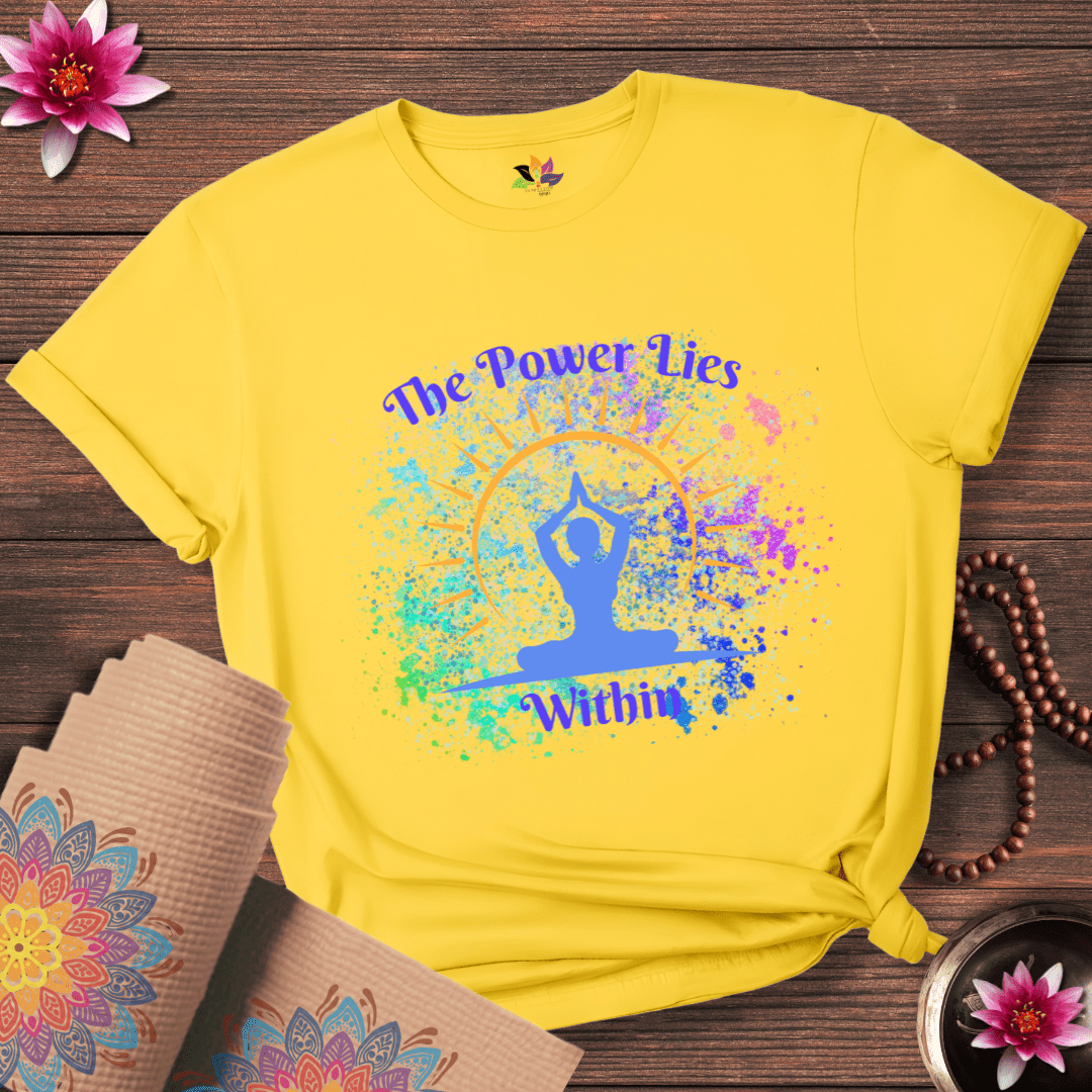 Power Lies within T-shirt