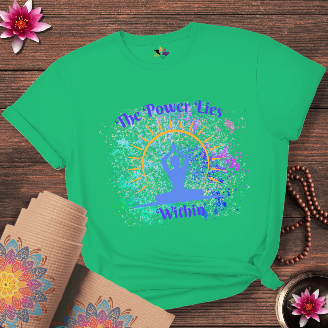 Power Lies within T-shirt