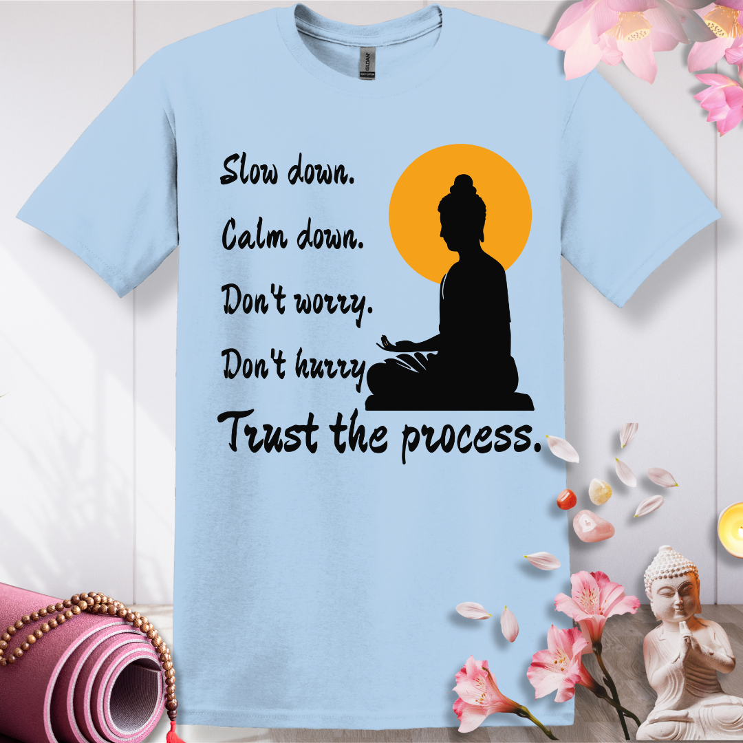 Trust the process T-shirt