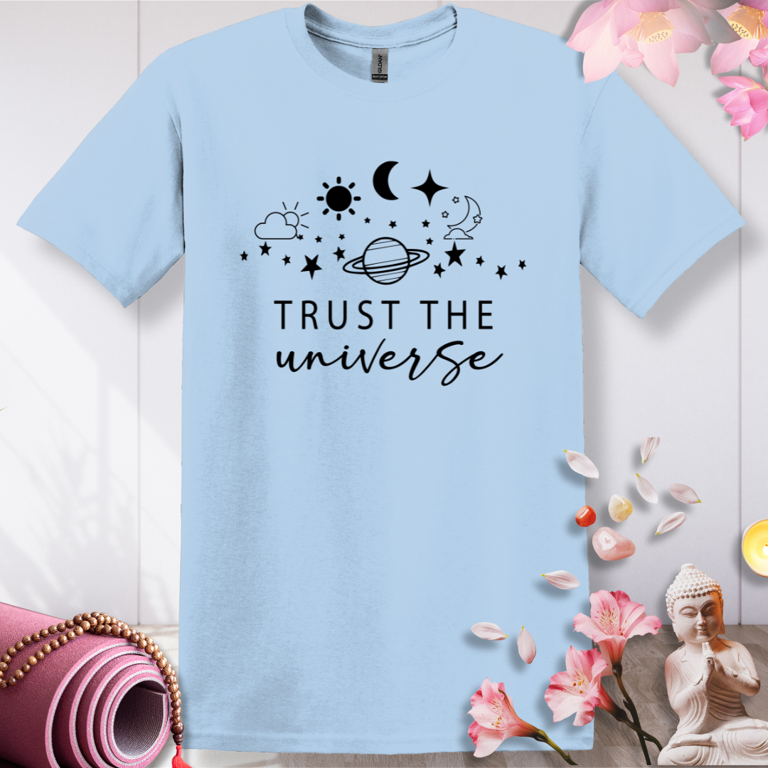 Trust the Universe T-shirt