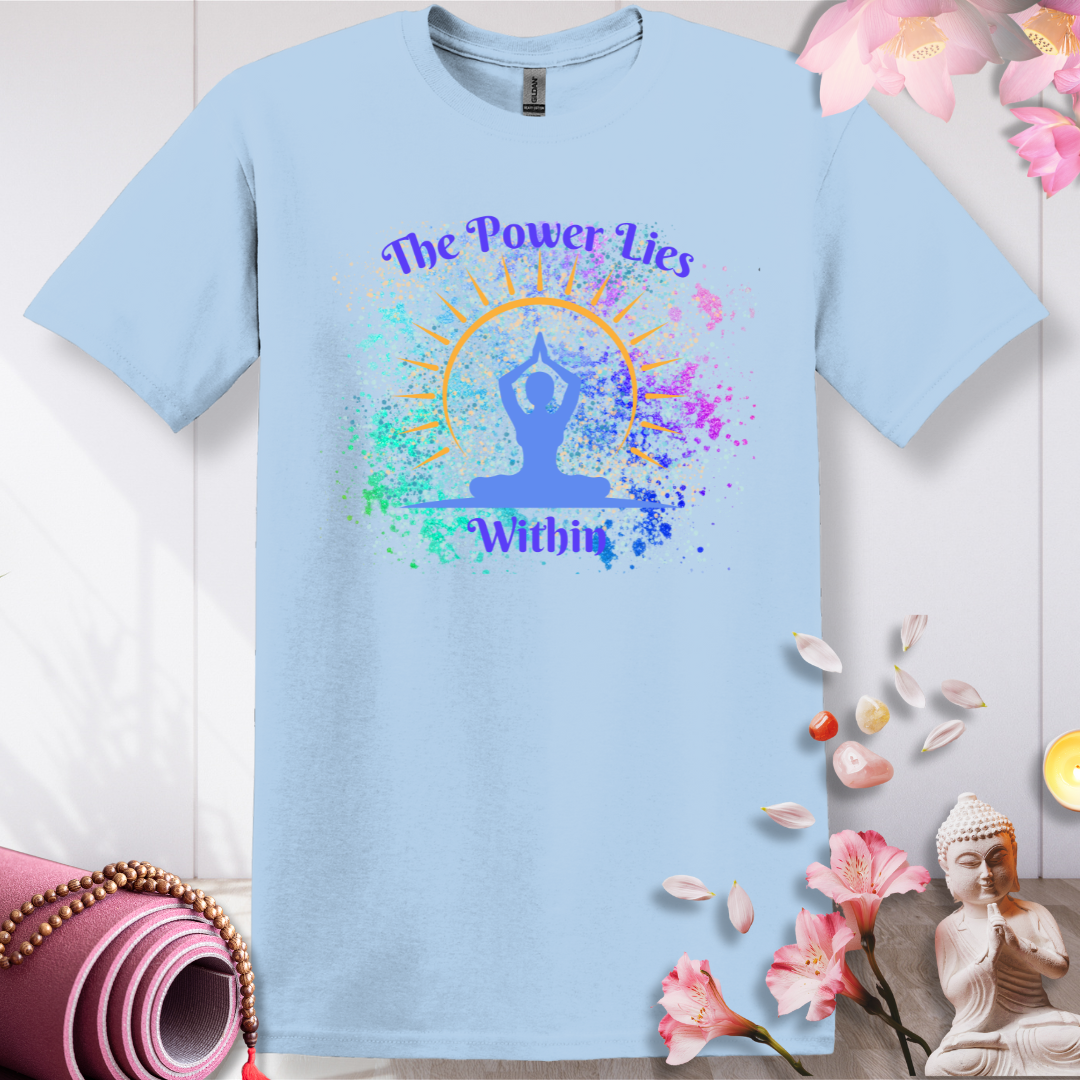 Power Lies within T-shirt