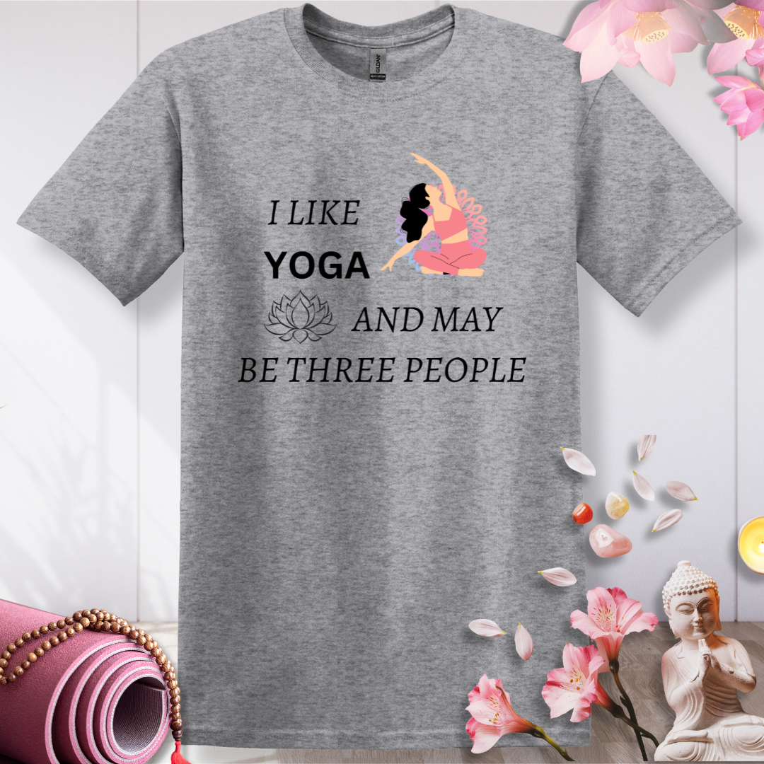 I like Yoga And May be Three People T-shirt