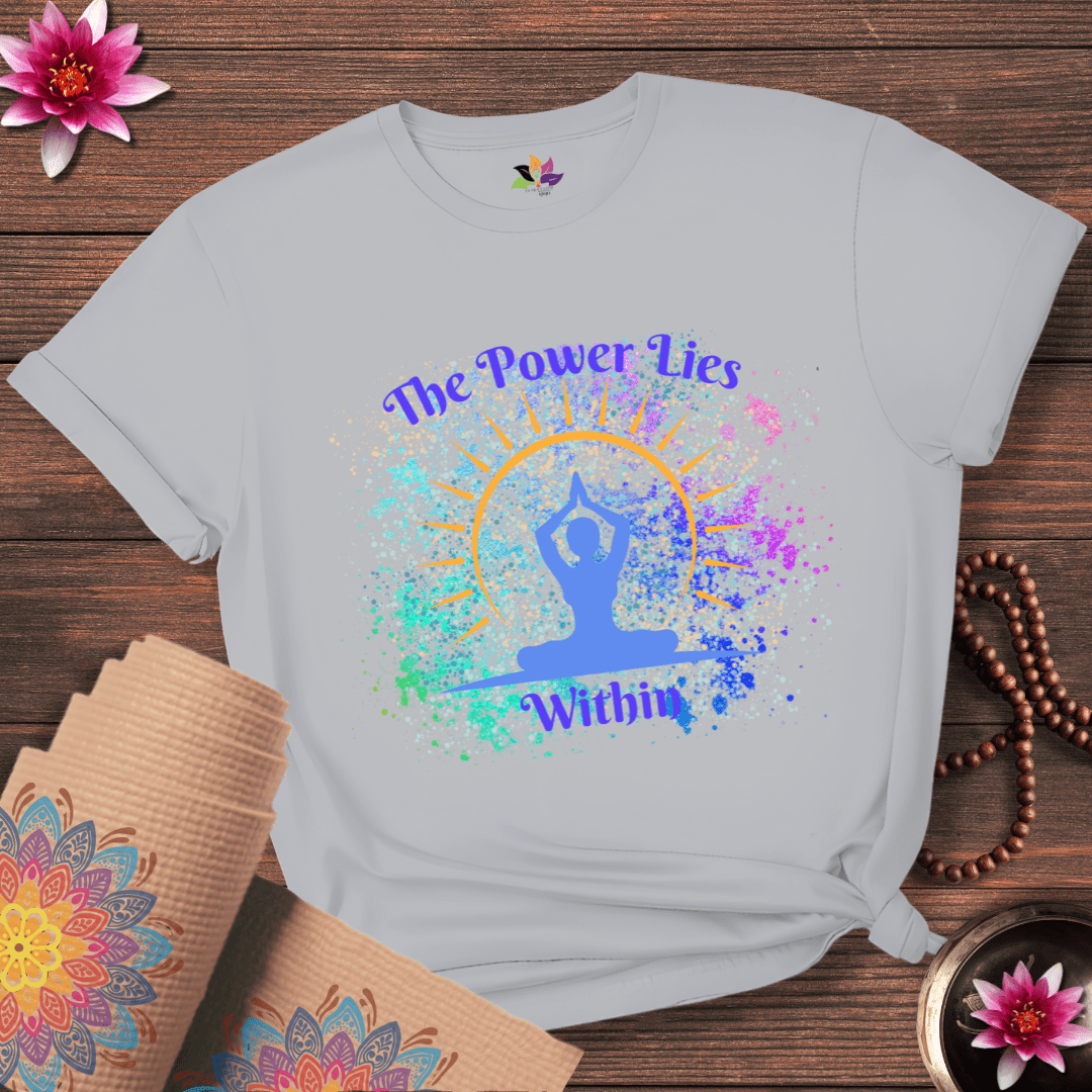 Power Lies within T-shirt