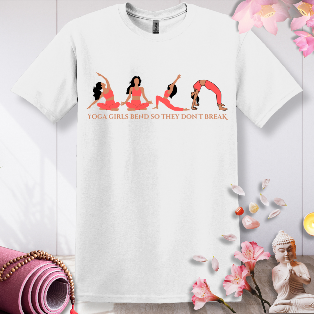 Yoga Girls bend, Don't Break T-shirt